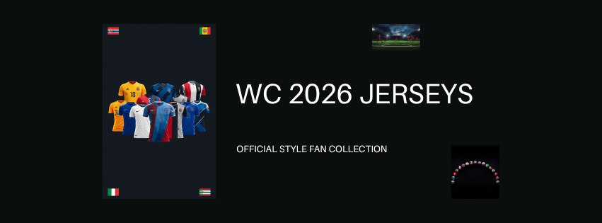 WC 2026 Jerseys — Official Style Fan Collection